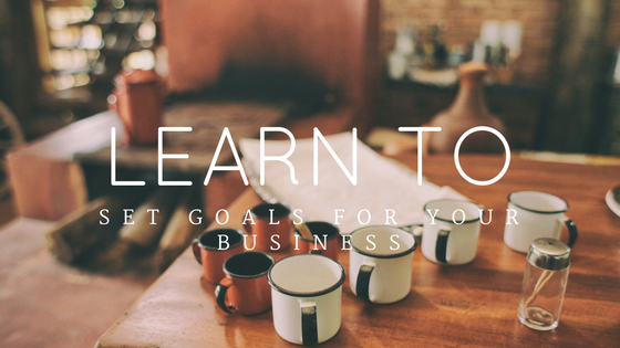 learn-to-set-goals-for-your-business